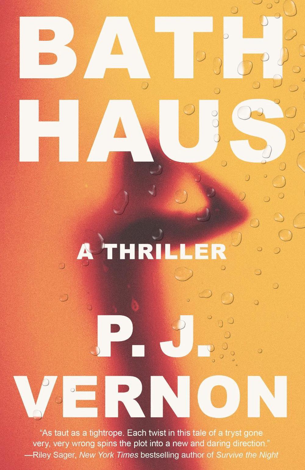 Bath Haus by P.J. Vernon - ISBN: 9780593311318