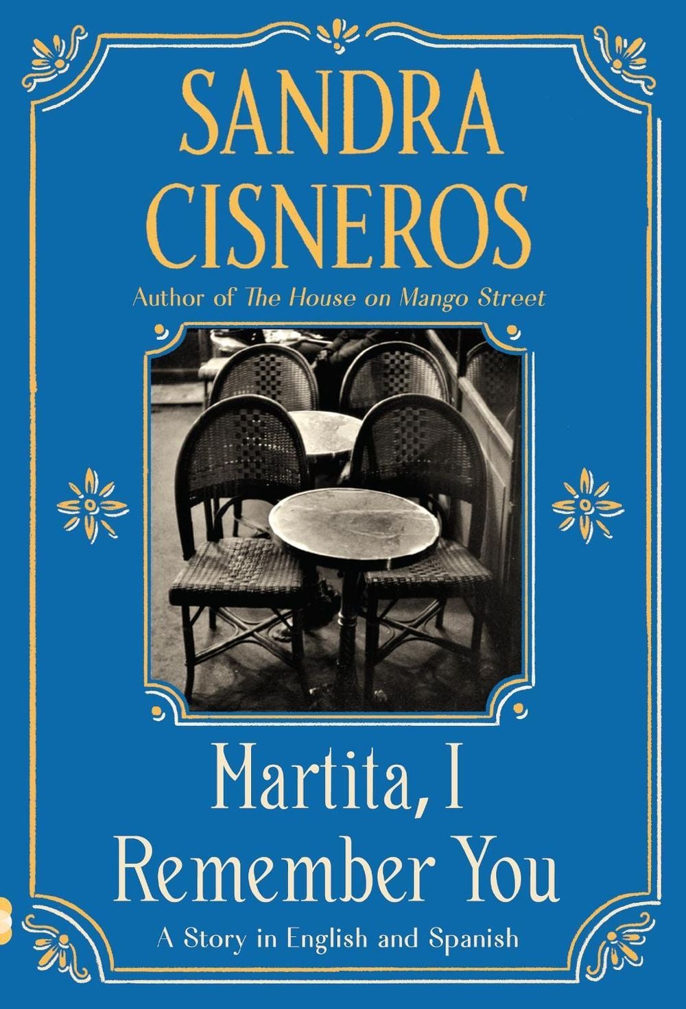 Martita, I Remember You/Martita, te recuerdo by Sandra Cisneros - ISBN: 9780593313664