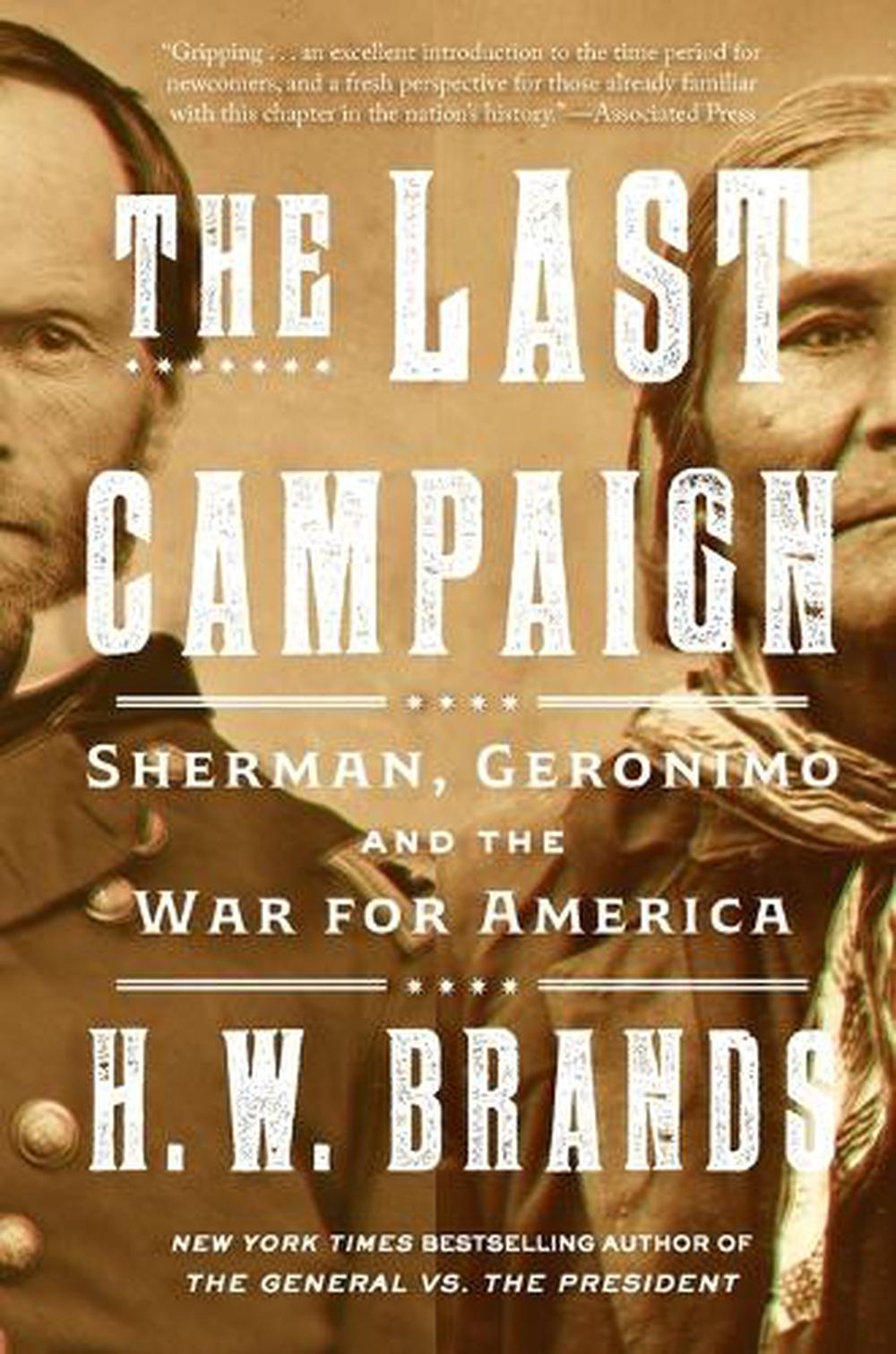 The Last Campaign by H.W. Brands - ISBN: 9780593314524