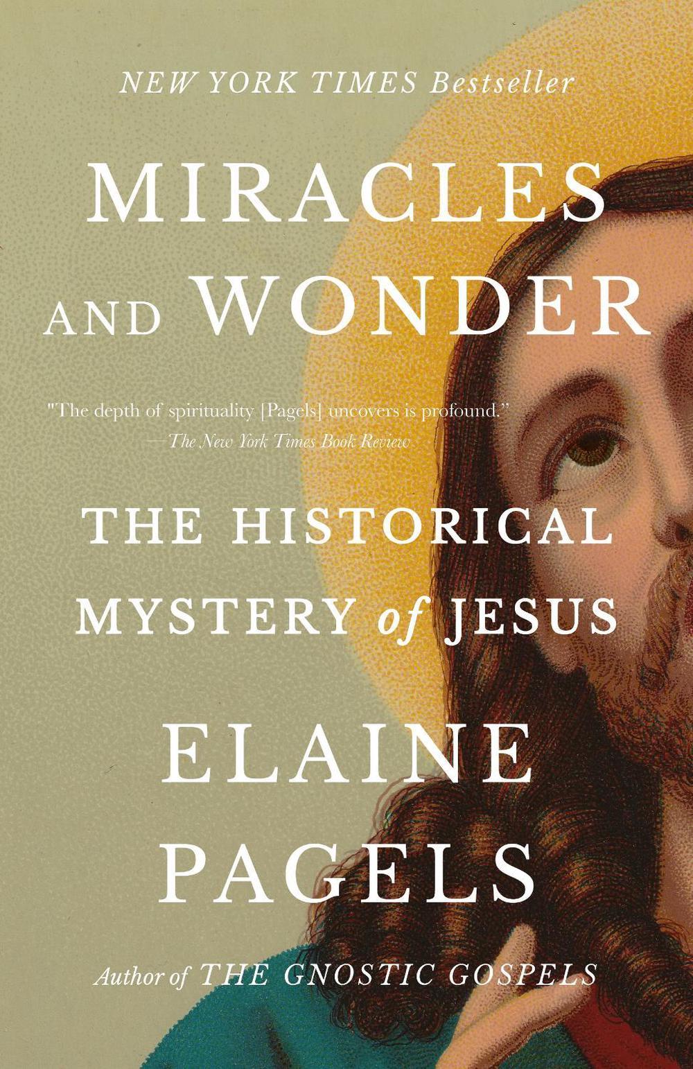 Miracles and Wonder by Elaine Pagels - ISBN: 9780593314593