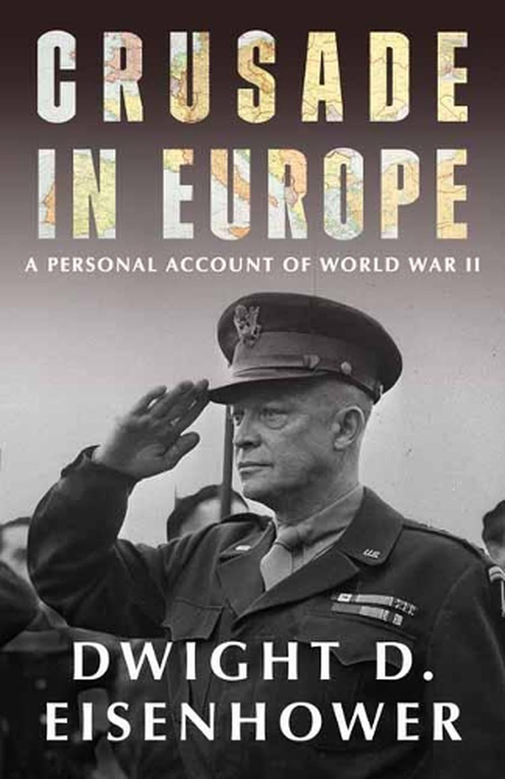 Crusade in Europe by Dwight D. Eisenhower - ISBN: 9780593314852