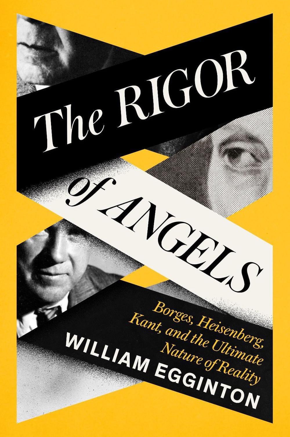 The Rigor of Angels by William Egginton - ISBN: 9780593316306