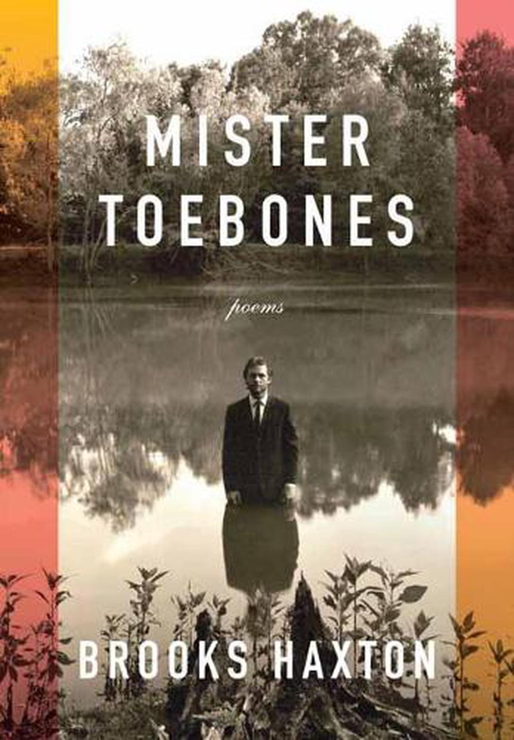 Mister Toebones by Brooks Haxton - ISBN: 9780593318522