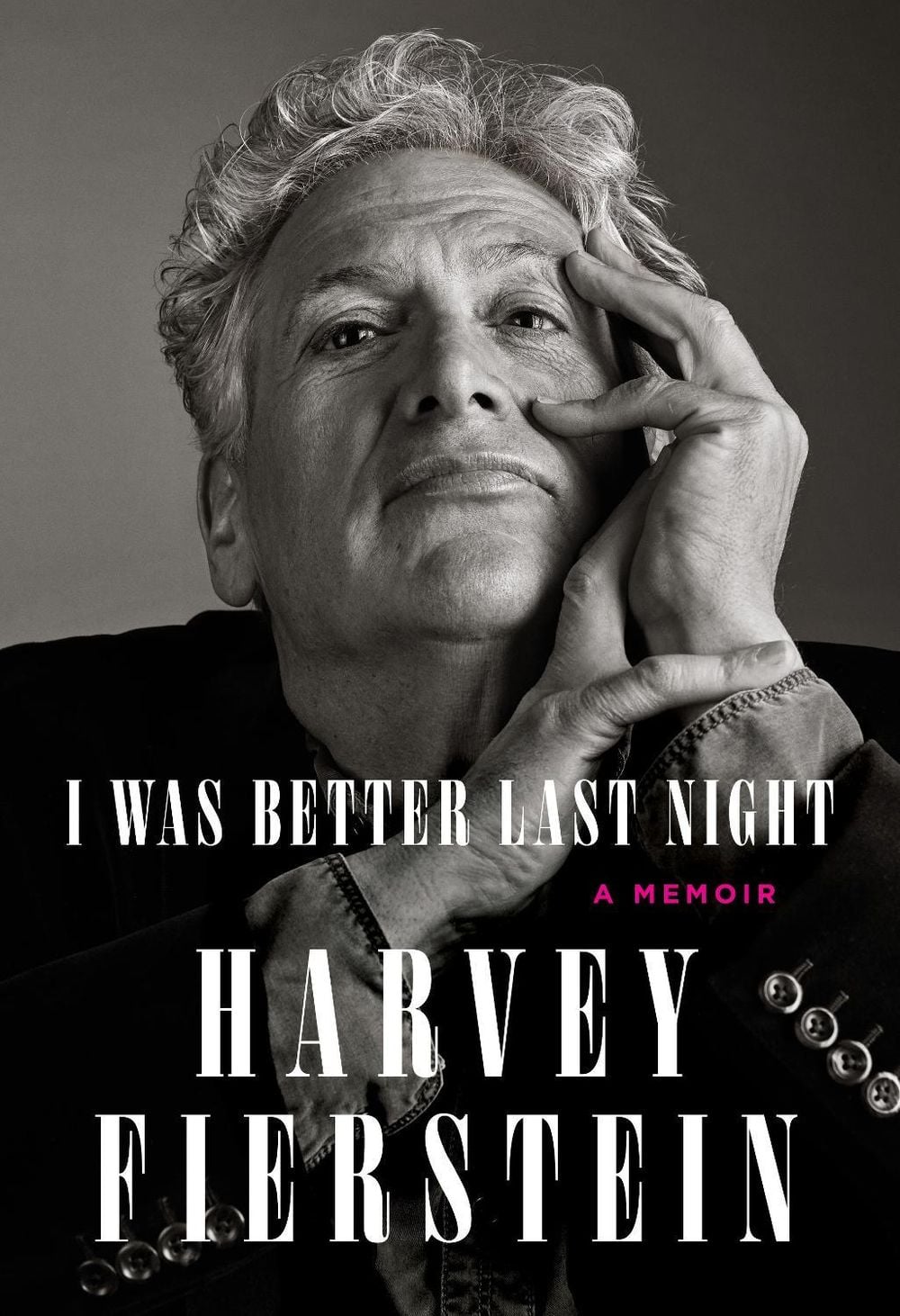 I Was Better Last Night by Harvey Fierstein - ISBN: 9780593320525