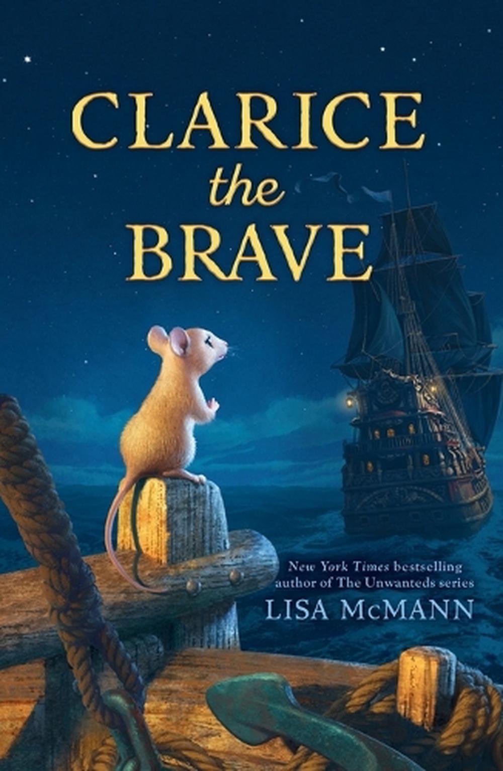 Clarice the Brave by Lisa McMann - ISBN: 9780593323380