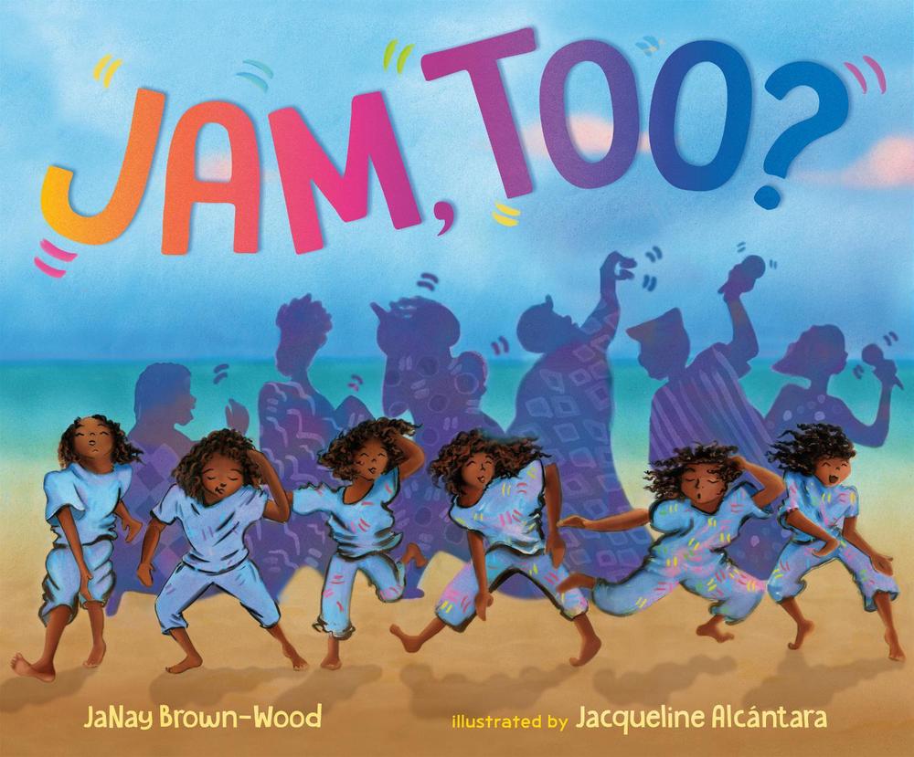 Jam, Too? by JaNay Brown-Wood - ISBN: 9780593323762