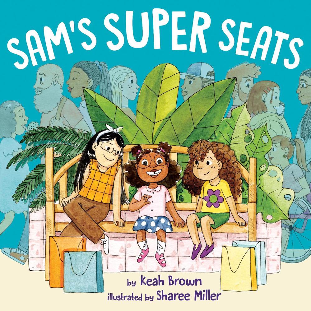 Sam's Super Seats by Keah Brown - ISBN: 9780593323892