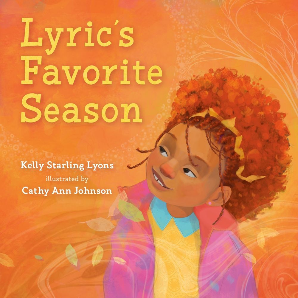 Lyric's Favorite Season by Kelly Starling Lyons - ISBN: 9780593323922