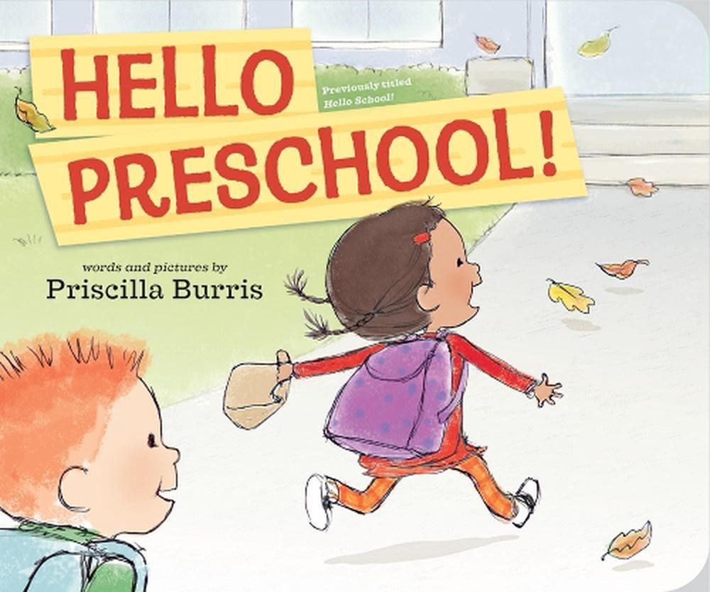 Hello Preschool! by Priscilla Burris - ISBN: 9780593324103