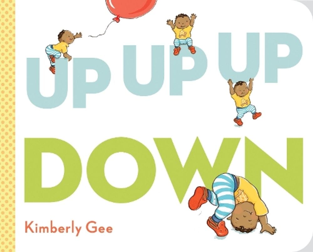 Up, Up, Up, Down! by Kimberly Gee - ISBN: 9780593324943