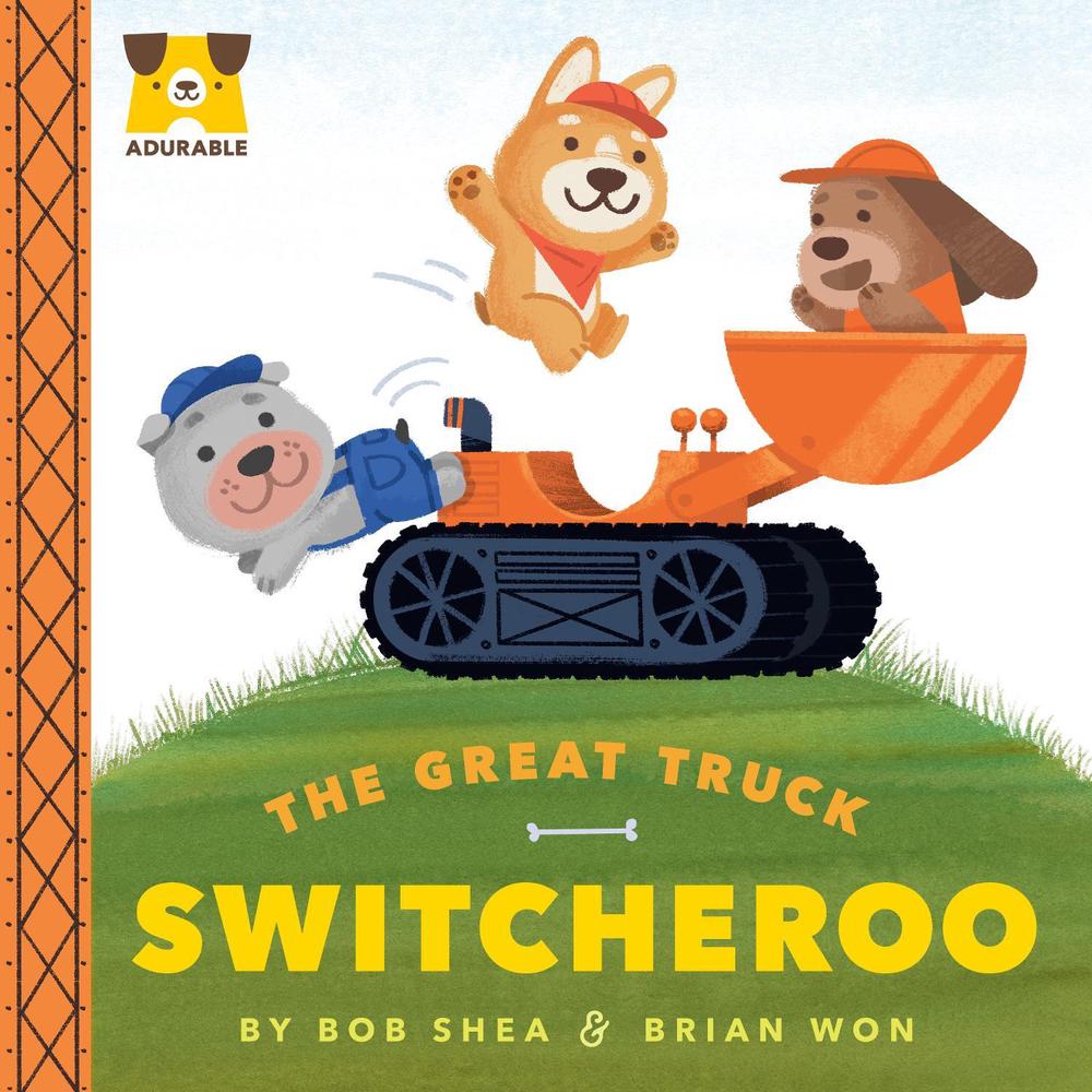 Adurable: The Great Truck Switcheroo by Bob Shea - ISBN: 9780593325957