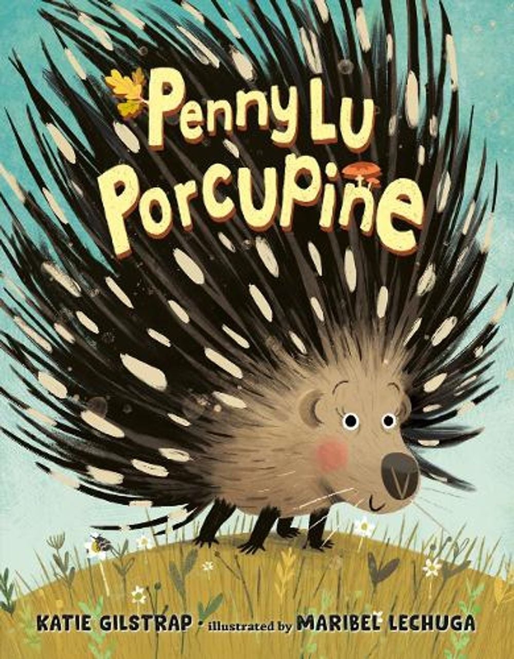 Penny Lu Porcupine by Katie Gilstrap - ISBN: 9780593326275