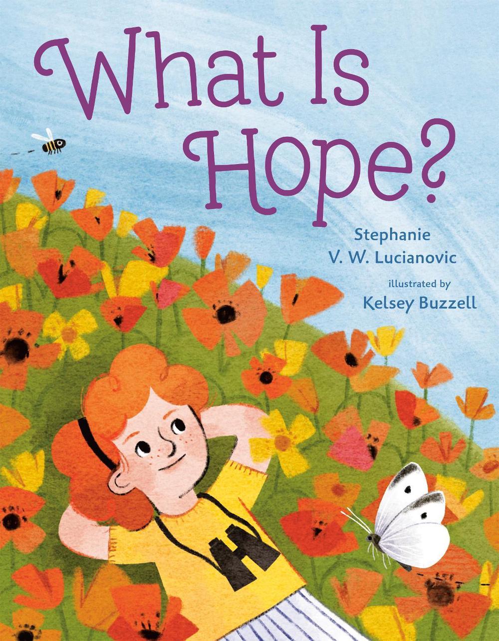 What Is Hope? by Stephanie V.W Lucianovic - ISBN: 9780593326558