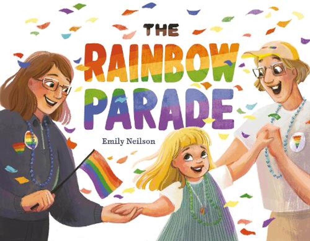 The Rainbow Parade by Emily Neilson - ISBN: 9780593326589