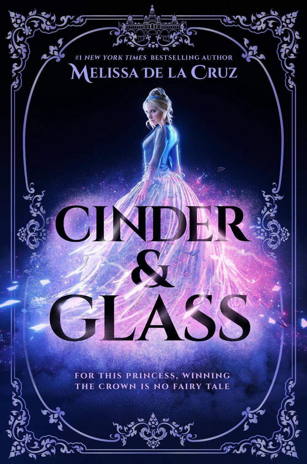Cinder & Glass by Melissa de la Cruz - ISBN: 9780593326657