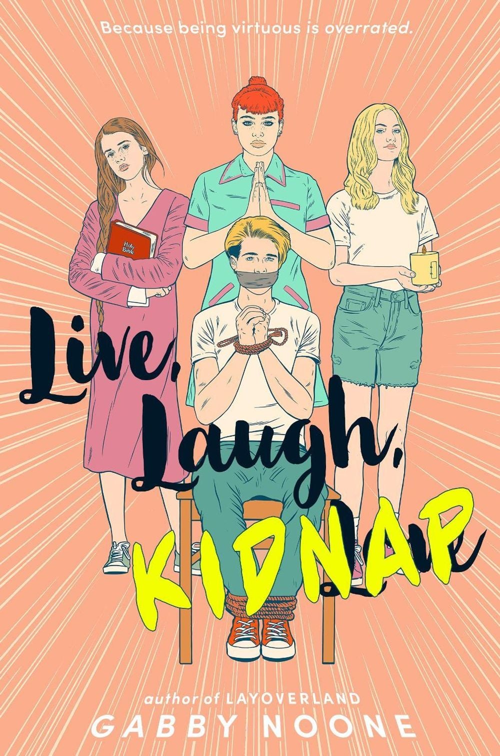 Live, Laugh, Kidnap by Gabby Noone - ISBN: 9780593327296