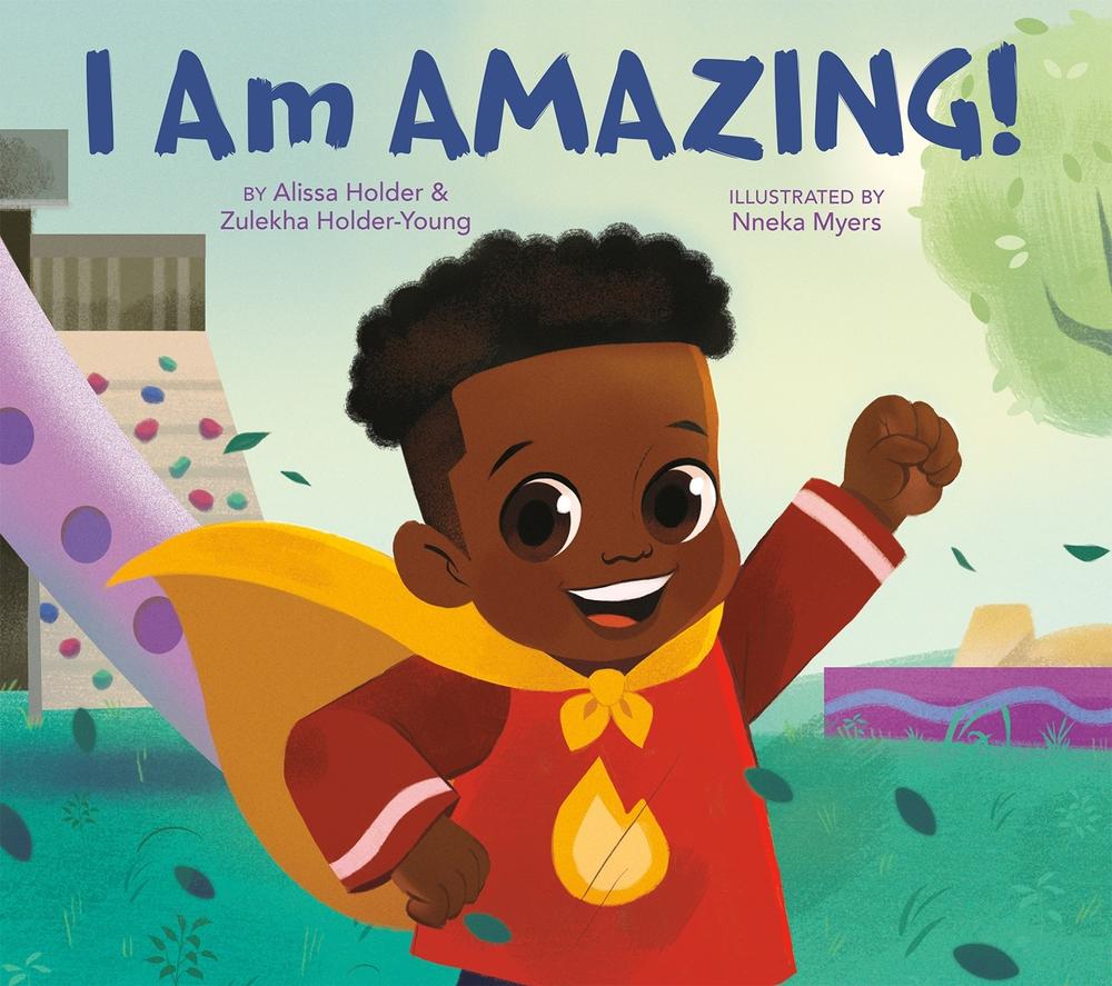 I Am Amazing! by Alissa Holder - ISBN: 9780593327326