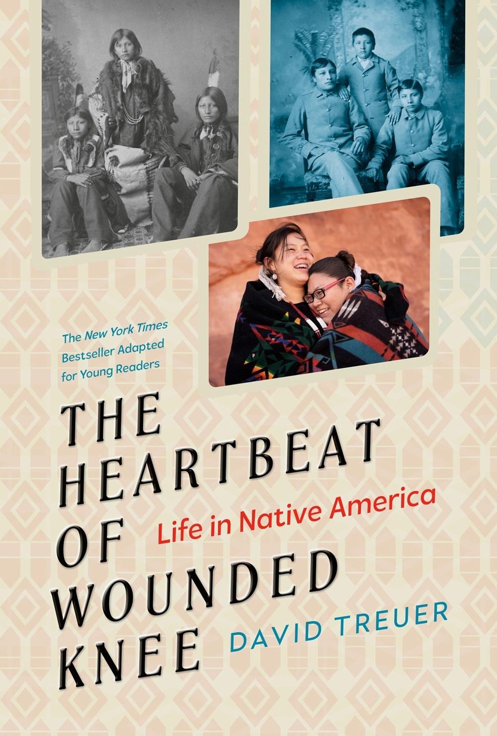 The Heartbeat of Wounded Knee (Young Readers Adaptation) by David Treuer - ISBN: 9780593327579