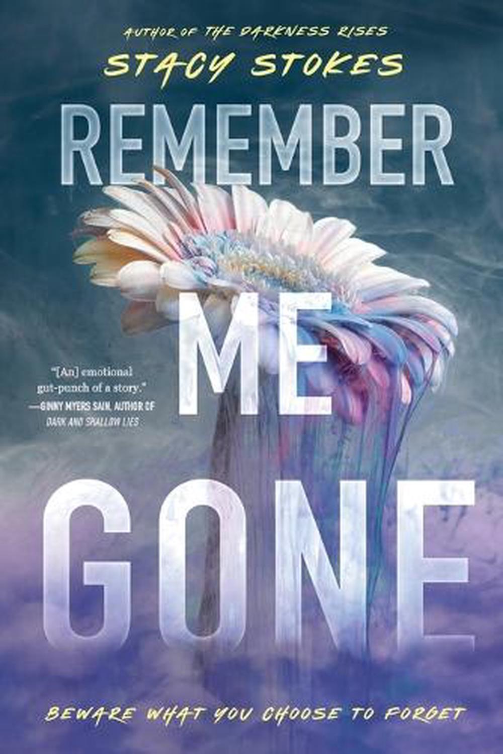 Remember Me Gone by Stacy Stokes - ISBN: 9780593327685