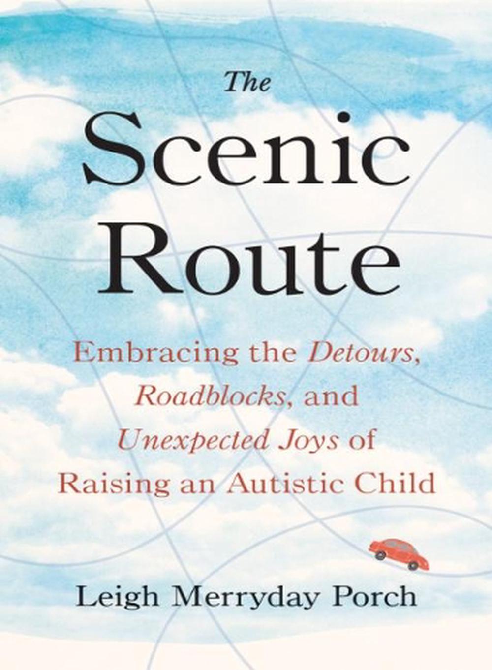 The Scenic Route by Leigh Merryday Porch - ISBN: 9780593328729
