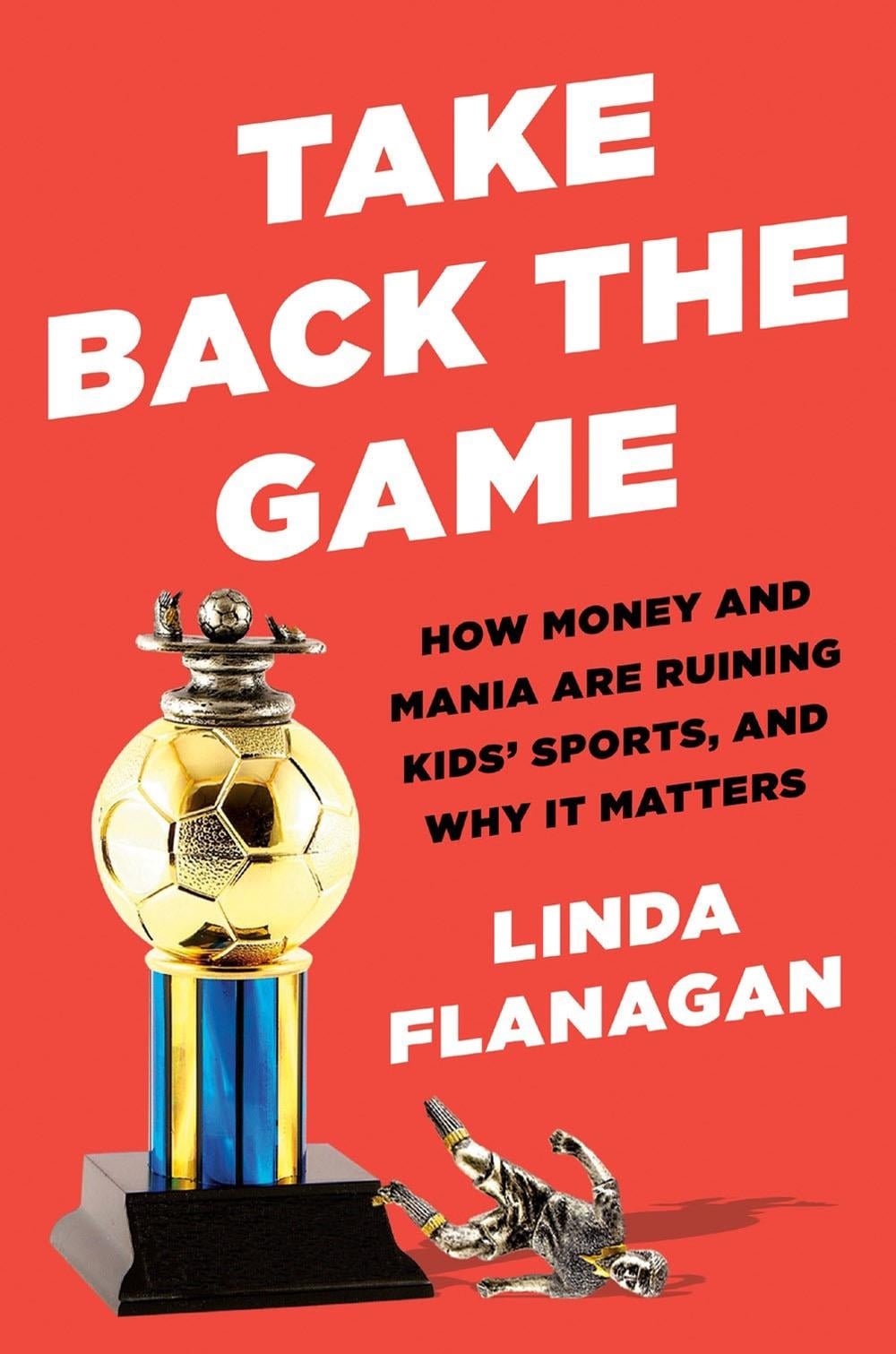 Take Back the Game by Linda Flanagan - ISBN: 9780593329047