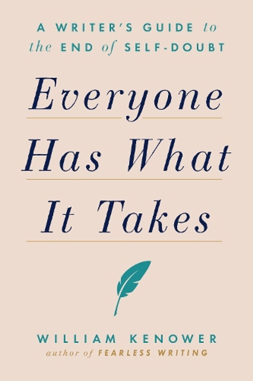 Everyone Has What It Takes by William Kenower - ISBN: 9780593330784