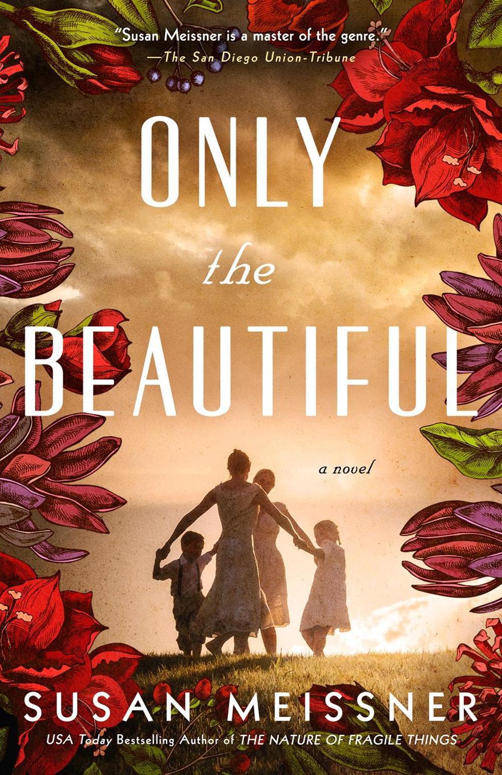 Only the Beautiful by Susan Meissner - ISBN: 9780593332849