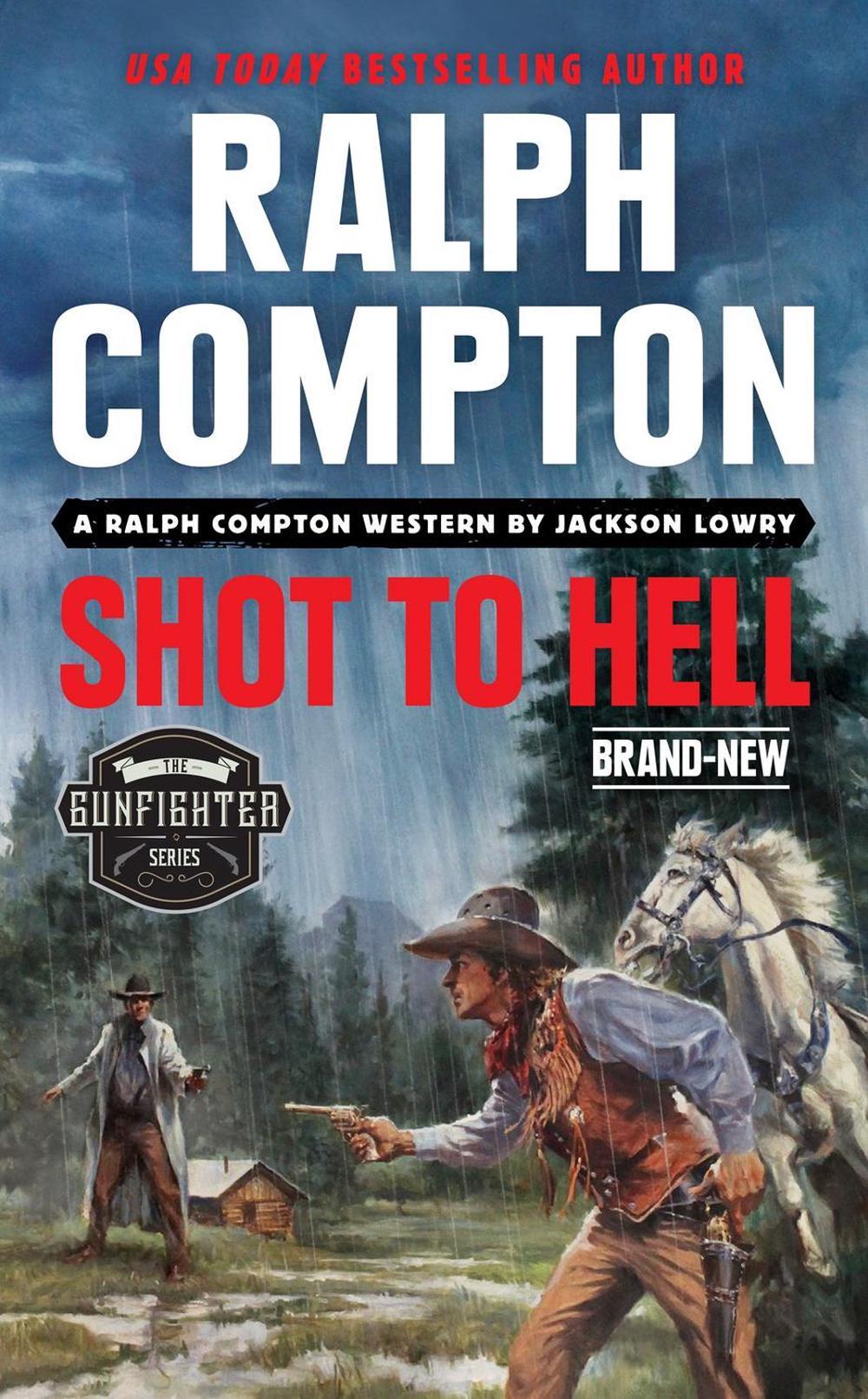 Ralph Compton Shot to Hell by Ralph Compton - ISBN: 9780593333730