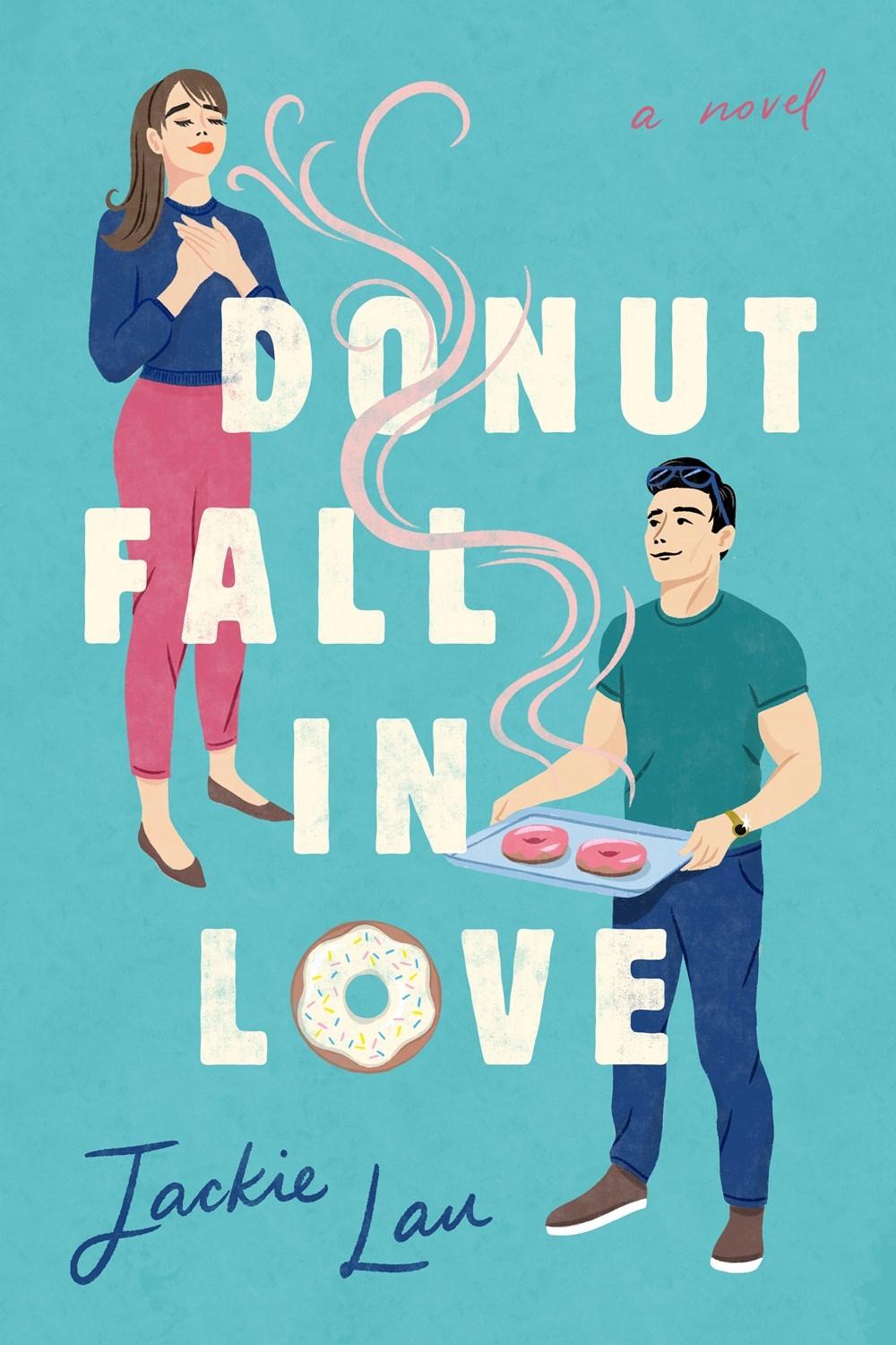 Donut Fall in Love by Jackie Lau - ISBN: 9780593334300
