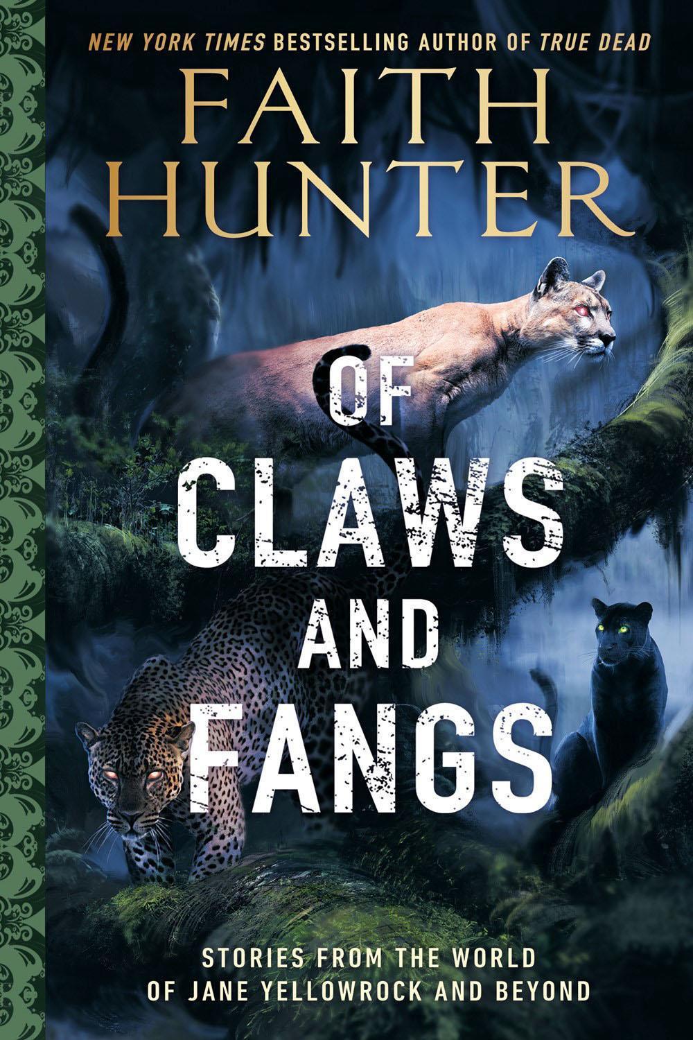 Of Claws and Fangs by Faith Hunter - ISBN: 9780593334348