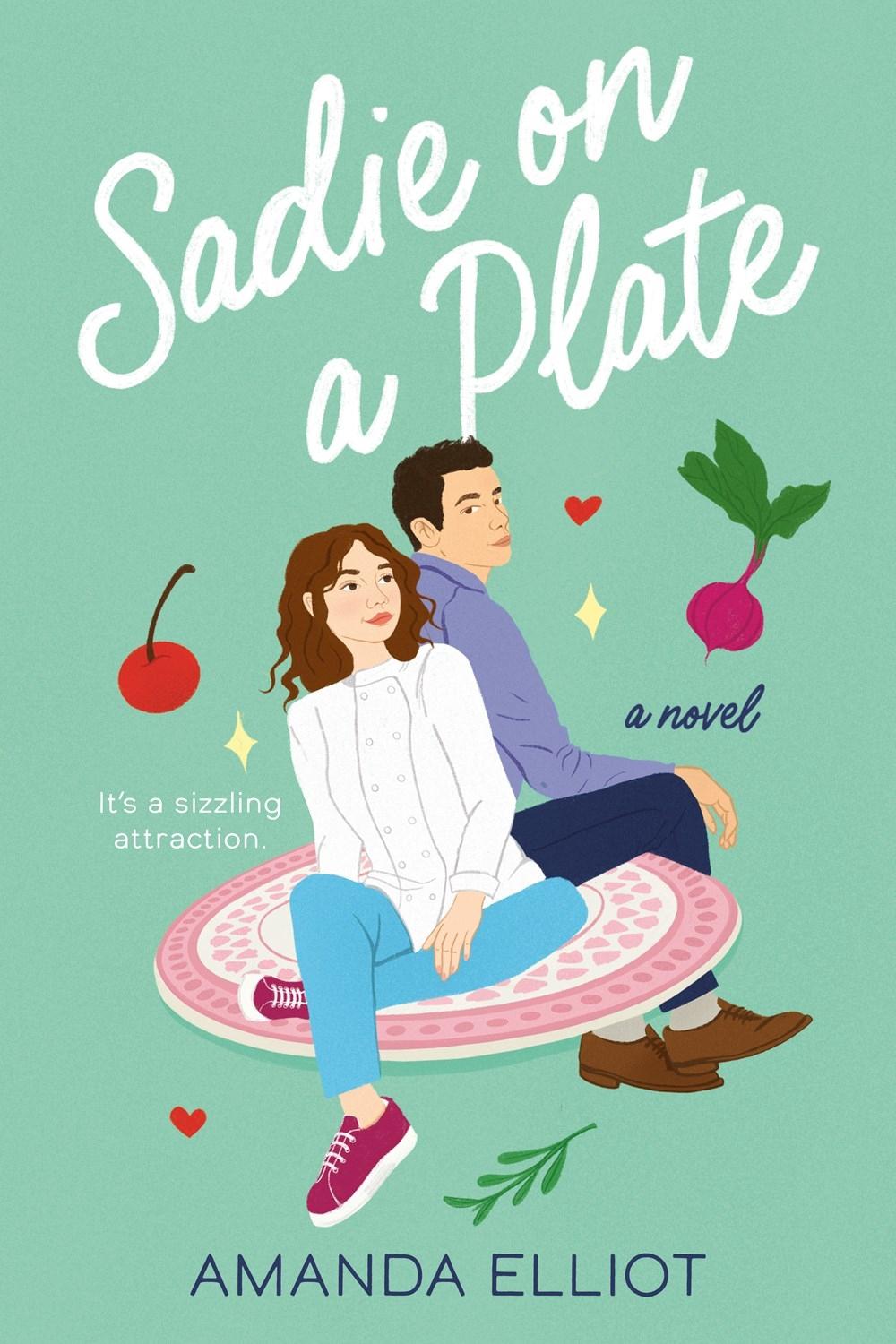 Sadie on a Plate by Amanda Elliot - ISBN: 9780593335710