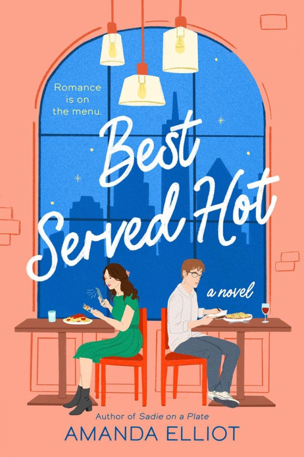 Best Served Hot by Amanda Elliot - ISBN: 9780593335734