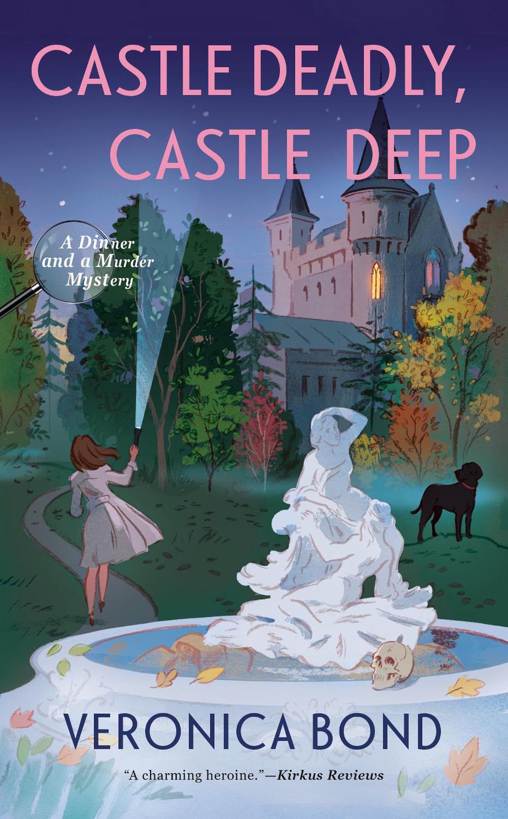 Castle Deadly, Castle Deep by Veronica Bond - ISBN: 9780593335901