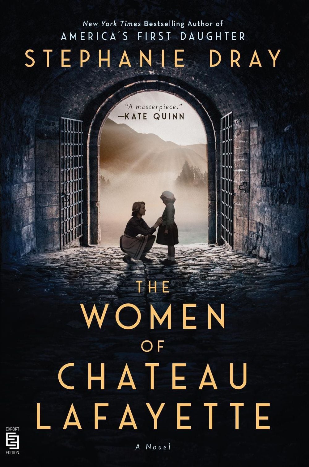 The Women of Chateau Lafayette by Stephanie Dray - ISBN: 9780593335932