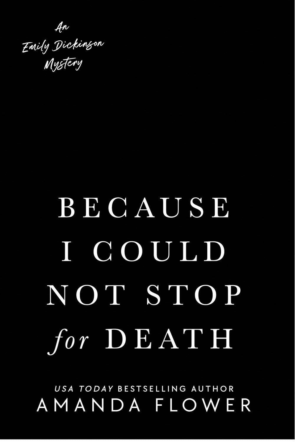 Because I Could Not Stop for Death by Amanda Flower - ISBN: 9780593336946