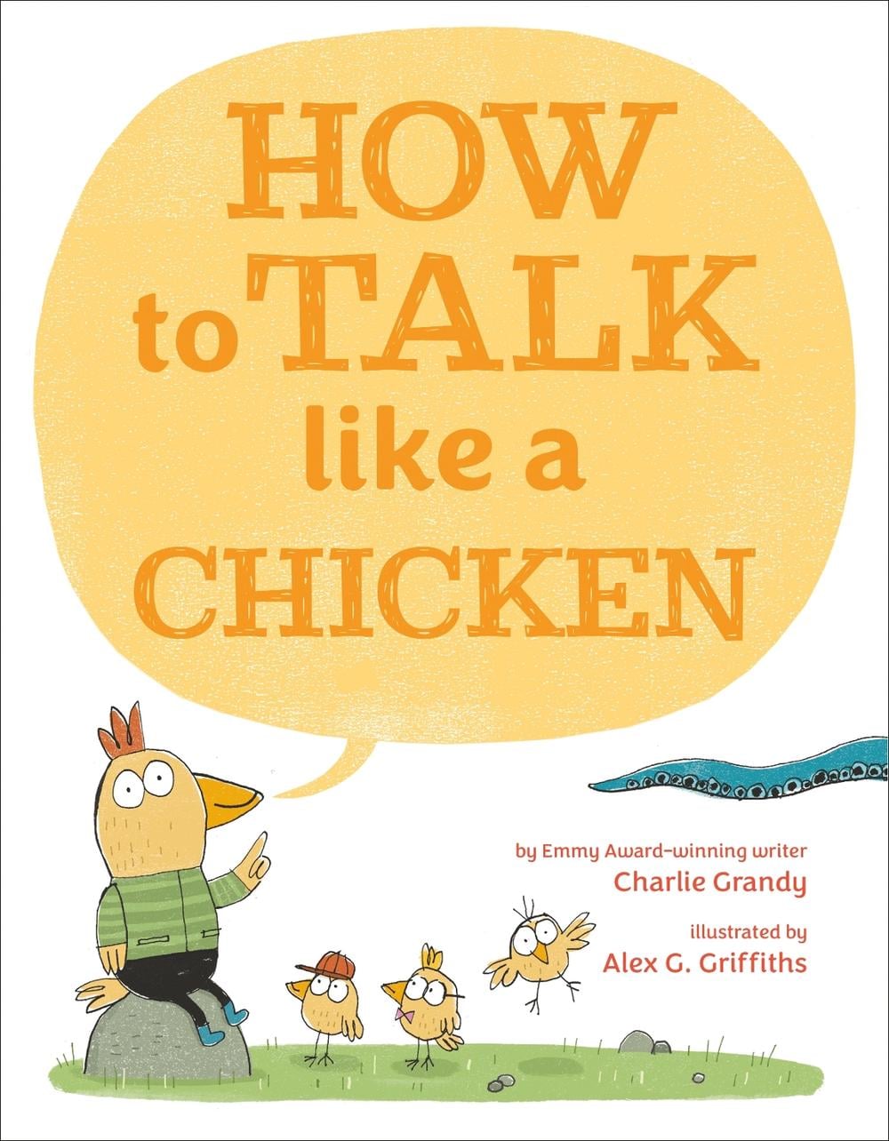 How to Talk Like a Chicken by Charlie Grandy - ISBN: 9780593350706