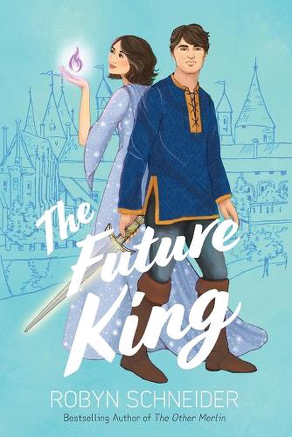 The Future King by Robyn Schneider - ISBN: 9780593351062