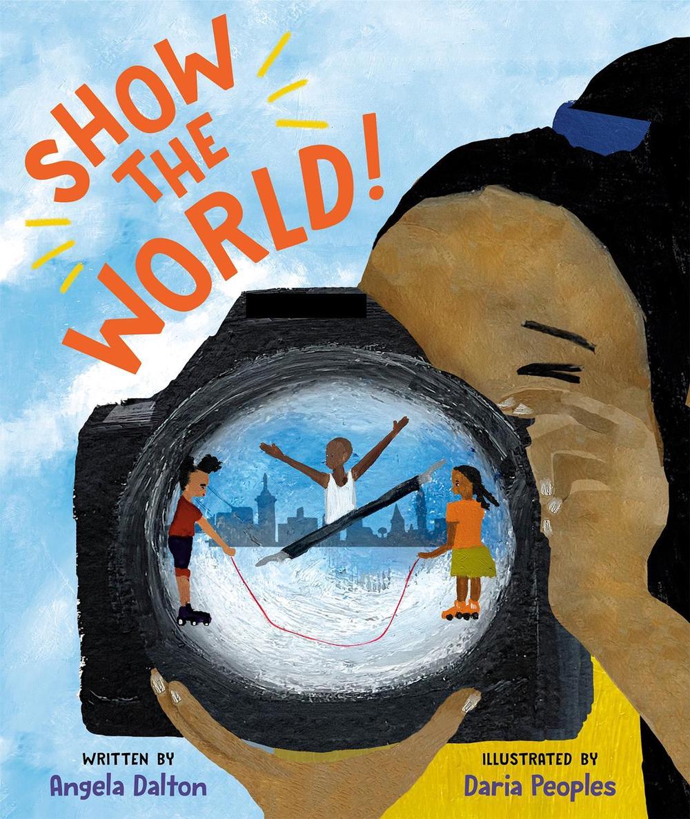 Show the World! by Angela Dalton - ISBN: 9780593351390