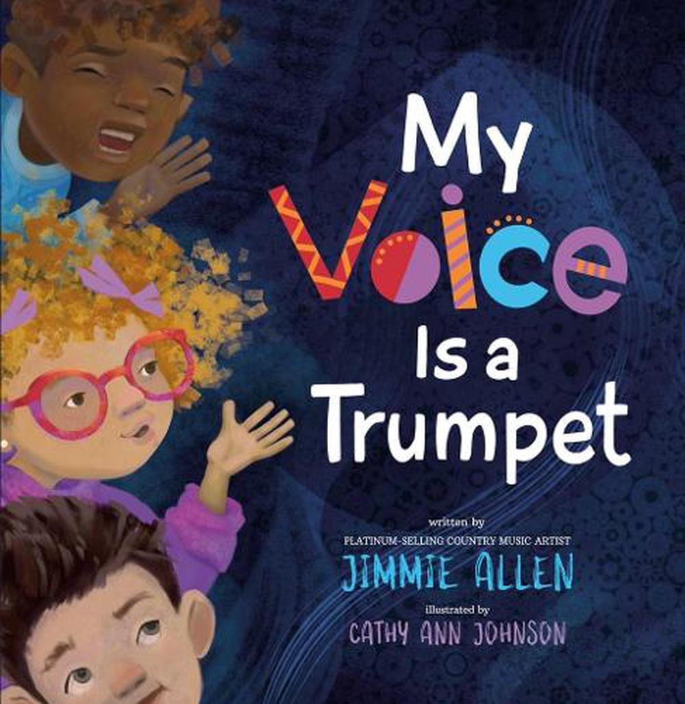My Voice Is a Trumpet by Jimmie Allen - ISBN: 9780593352182