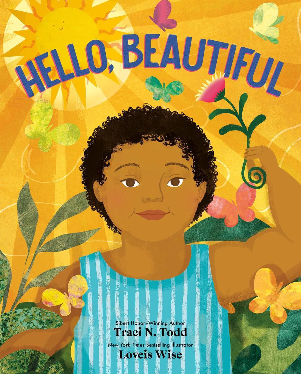 Hello, Beautiful by Traci N. Todd - ISBN: 9780593352984