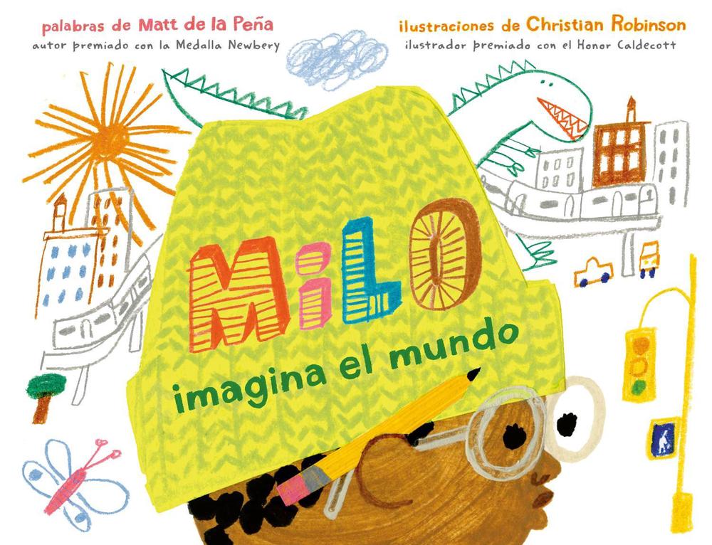 Milo imagina el mundo by Matt de la Peña - ISBN: 9780593354629