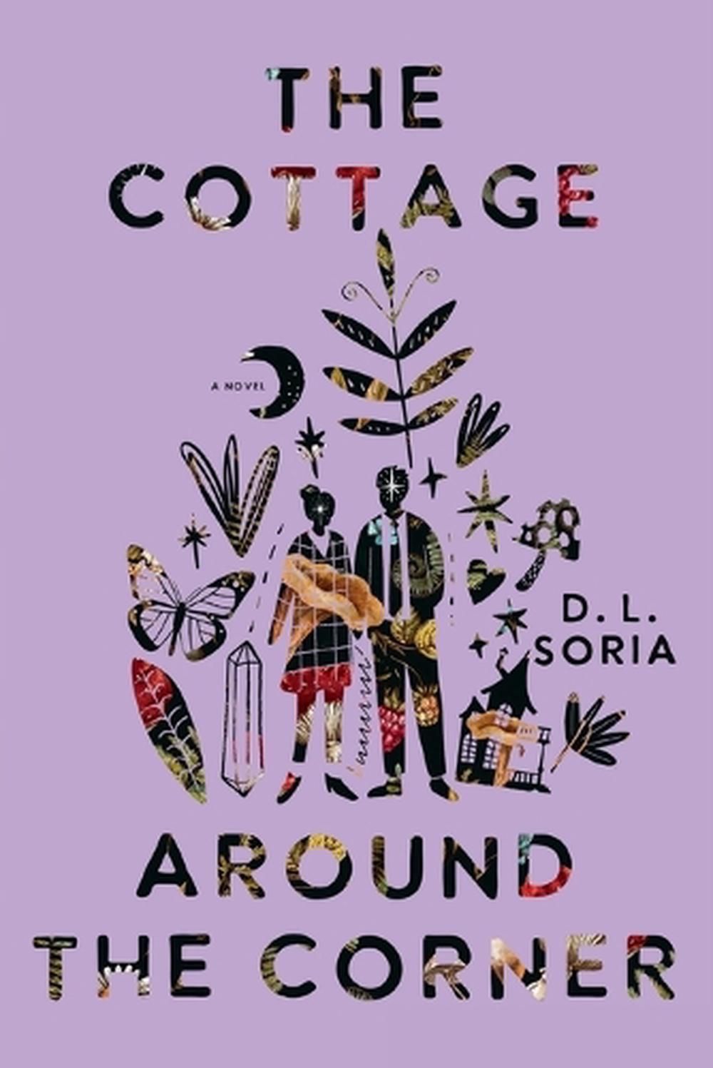 The Cottage Around the Corner by D.L. Soria - ISBN: 9780593358108