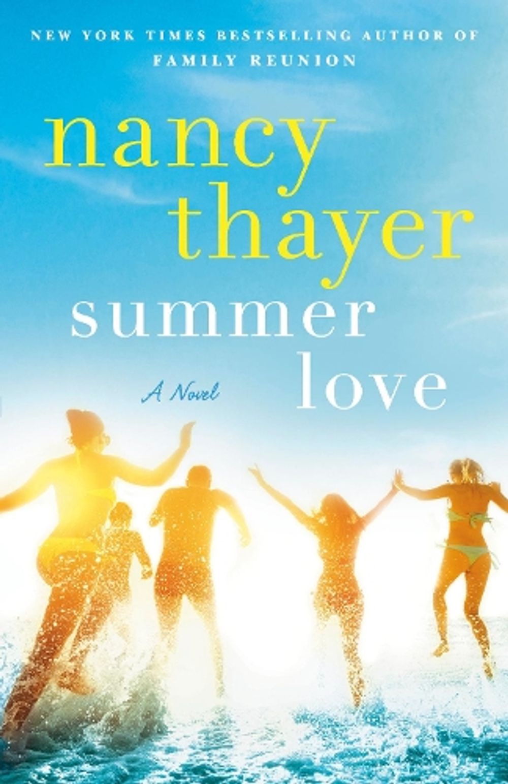 Summer Love by Nancy Thayer - ISBN: 9780593358443