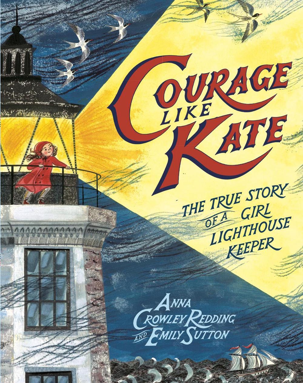 Courage Like Kate by Anna Crowley Redding - ISBN: 9780593373408