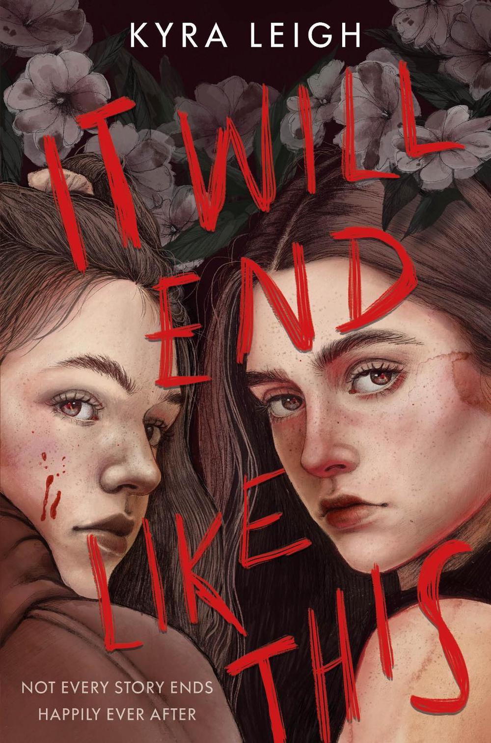 It Will End Like This by Kyra Leigh - ISBN: 9780593375525