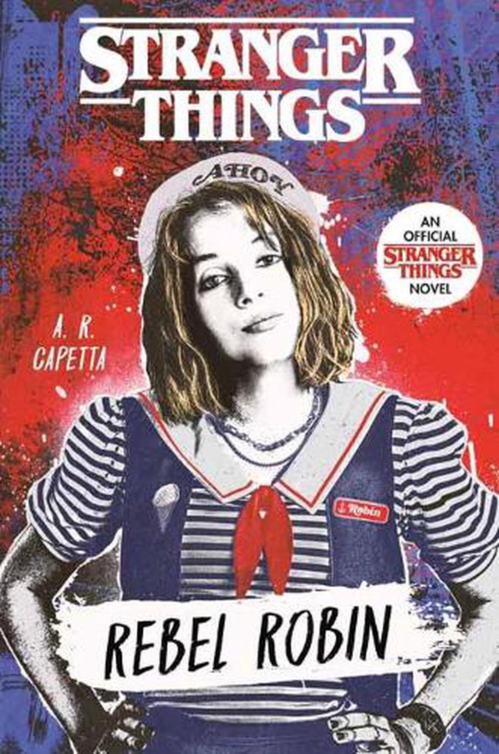 Stranger Things: Rebel Robin by A.R. Capetta - ISBN: 9780593375563