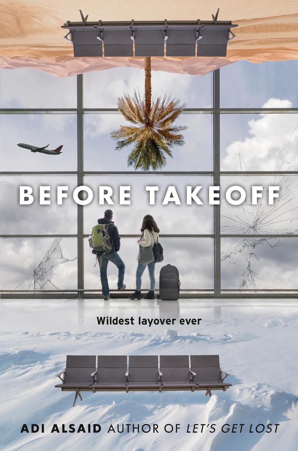 Before Takeoff by Adi Alsaid - ISBN: 9780593375761
