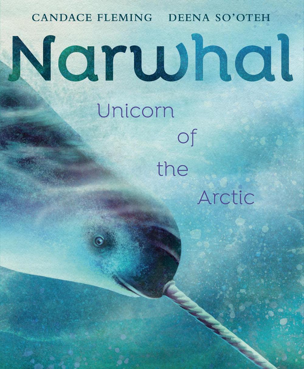 Narwhal by Candace Fleming - ISBN: 9780593377789