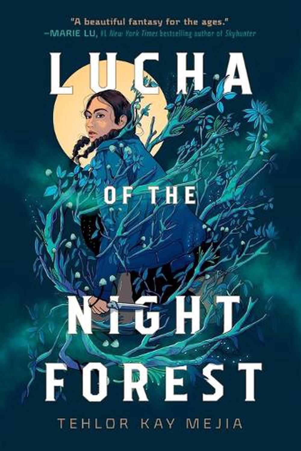 Lucha of the Night Forest by Tehlor Kay Mejia - ISBN: 9780593378397