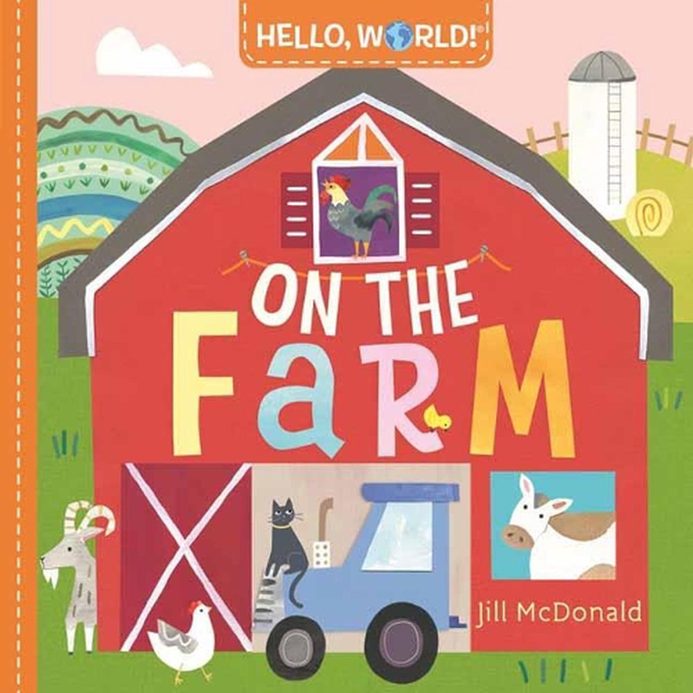 Hello, World! On the Farm by Jill McDonald - ISBN: 9780593378724